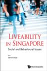 Image for Liveability in Singapore: Social and Behavioural Issues