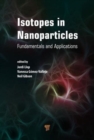 Image for Isotopes in nanoparticles  : fundamentals and applications