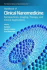 Image for Handbook of clinical nanomedicine: Nanoparticles, imaging, therapy and clinical applications