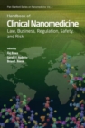 Image for Handbook of clinical nanomedicine: Law, business, regulation, safety and risk