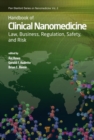 Image for Handbook of clinical nanomedicine.: (Law, business, regulation, safety and risk)