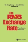 Image for Rmb Exchange Rate, The: Past, Current, And Future