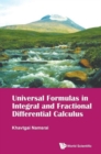 Image for Universal Formulas In Integral And Fractional Differential Calculus