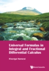 Image for Universal formulas in integral and fractional differential calculus