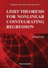 Image for Limit Theorems For Nonlinear Cointegrating Regression