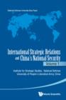 Image for International Strategic Relations and China&#39;s National Security: Volume 1