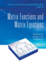 Image for Matrix Functions And Matrix Equations