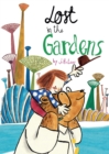 Image for Lost in the Gardens