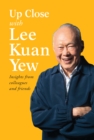 Image for Up Close with Lee Kuan Yew