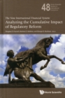 Image for The new international financial system  : analyzing the cumulative impact of regulatory reform