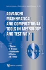 Image for Advanced Mathematical and Computational Tools in Metrology and Testing X