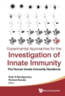 Image for Experimental Approaches For The Investigation Of Innate Immunity: The Human Innate Immunity Handbook
