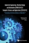 Image for Industrial Engineering, Machine Design And Automation (Iemda 2014) - Proceedings Of The 2014 Congress &amp; Computer Science And Application (Ccsa 2014) - Proceedings Of The 2nd Congress