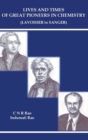 Image for Lives And Times Of Great Pioneers In Chemistry (Lavoisier To Sanger)