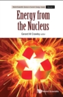 Image for Energy from the nucleus: the science and engineering of fission and fusion : volume 3