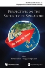 Image for Perspectives On the Security of Singapore: The First 50 Years
