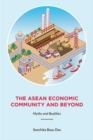 Image for The Asean Economic Community And Beyond