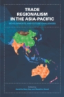 Image for Trade Regionalism in the Asia-Pacific: Developments and Future Challenges