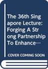 Image for The 36th Singapore Lecture