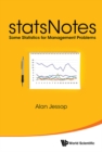 Image for StatsNotes: some statistics for management problems