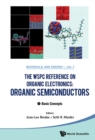 Image for The WSPC reference on organic electronics: organic semiconductors (in 2 volumes)