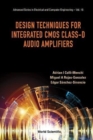 Image for Design Techniques For Integrated Cmos Class-d Audio Amplifiers