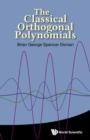 Image for Classical Orthogonal Polynomials, The