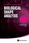 Image for Biological Shape Analysis - Proceedings Of The 3rd International Symposium