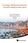 Image for Ganga rejuvenation: governance challenges and policy options