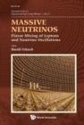 Image for Massive Neutrinos: Flavor Mixing Of Leptons And Neutrino Oscillations