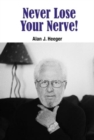 Image for Never Lose Your Nerve!