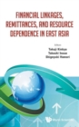 Image for Financial linkages, remittances, and resource dependence in East Asia