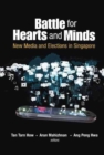 Image for Battle For Hearts And Minds: New Media And Elections In Singapore