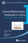 Image for School Mathematics Textbooks In China: Comparative Studies And Beyond