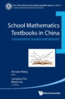 Image for School mathematics textbooks in China: comparative studies and beyond