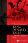 Image for Tang Dynasty Tales: Volume 2: A Guided Reader