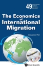 Image for Economics Of International Migration, The