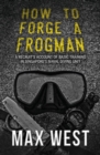 Image for How to Forge a Frogman