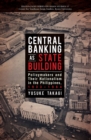 Image for Central Banking as State Building