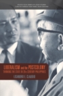 Image for Liberalism and the Postcolony : Thinking the State in 20th-Century Philippines