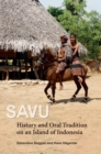 Image for SAVU : History And Oral Tradition On An Island Of Indonesia