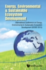 Image for Energy, Environmental &amp;amp; Sustainable Ecosystem Development: International Conference on Energy, Environmental &amp;amp; Sustainable Ecosystem Development (EESED 2015)