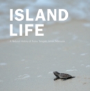 Image for Island Life: Natural History Of Pulau Tengah, Johor, Malaysia, A: 8089