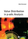 Image for Value Distribution In P-adic Analysis