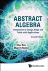 Image for Abstract Algebra: Introduction To Groups, Rings And Fields With Applications