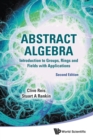 Image for Abstract algebra  : introduction to groups, rings, and fields, with applications