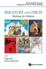 Image for Singapore And Unicef: Working For Children