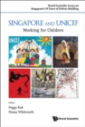 Image for Singapore and UNICEF: Working for Children