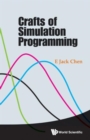 Image for Crafts Of Simulation Programming