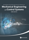 Image for Mechanical Engineering And Control Systems - Proceedings Of 2015 International Conference (Mecs2015)